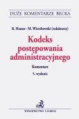 Kodeks postępowania administracyjnego. Komentarz Kodeks postępowania administracyjnego. Komentarz