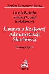 Ustawa o Krajowej Administracji Skarbowej. Komentarz Ustawa o Krajowej Administracji Skarbowej. Komentarz