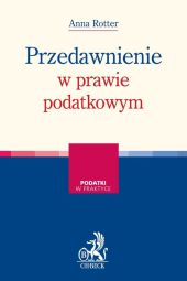Przedawnienie w prawie podatkowym Przedawnienie w prawie podatkowym