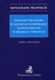 Zdolność procesowa w sądowym postępowaniu rozpoznawczym w sprawach cywilnych Zdolność procesowa w sądowym postępowaniu rozpoznawczym w sprawach cywilnych