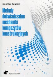 Metody doświadczalne mechaniki kompozytów konstrukcyjnych Metody doświadczalne mechaniki kompozytów konstrukcyjnych