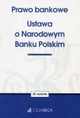 Prawo bankowe. Ustawa o Narodowym Banku Polskim Prawo bankowe. Ustawa o Narodowym Banku Polskim