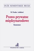 Prawo prywatne międzynarodowe. Komentarz Prawo prywatne międzynarodowe. Komentarz