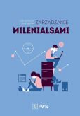 Zarządzanie milenialsami Zarządzanie milenialsami