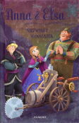 Anna i Elsa Niezwykły wynalazek Anna i Elsa Niezwykły wynalazek