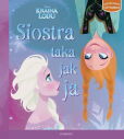 Kraina Lodu Siostra taka jak ja Kraina Lodu Siostra taka jak ja