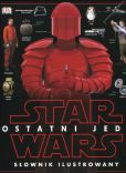 Star Wars Ostatni Jedi Słownik ilustrowany Star Wars Ostatni Jedi Słownik ilustrowany