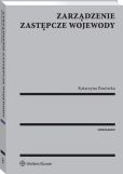 Zarządzenie zastępcze wojewody Zarządzenie zastępcze wojewody