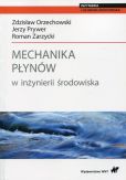 Mechanika płynów w inżynierii środowiska Mechanika płynów w inżynierii środowiska