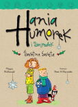 Hania Humorek i Smrodek Świetne święta Hania Humorek i Smrodek Świetne święta