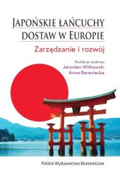 Japońskie łańcuchy dostaw w Europie. Japońskie łańcuchy dostaw w Europie.