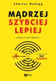 Mądrzej, szybciej, lepiej Mądrzej, szybciej, lepiej