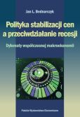 Polityka stabilizacji cen a przeciwdziałanie recesji. Polityka stabilizacji cen a przeciwdziałanie recesji.
