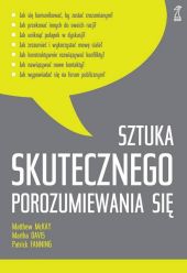 Sztuka skutecznego porozumiewania się Sztuka skutecznego porozumiewania się