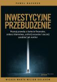 Inwestycyjne przebudzenie Inwestycyjne przebudzenie