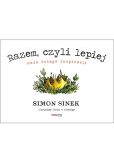 Razem czyli lepiej Mała księga inspiracji Razem czyli lepiej Mała księga inspiracji