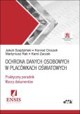 Ochrona danych osobowych w placówkach oświatowych Ochrona danych osobowych w placówkach oświatowych