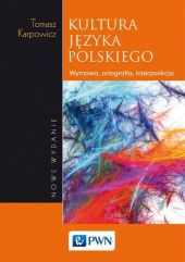 Kultura języka polskiego Kultura języka polskiego