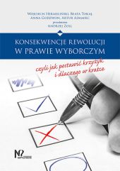 Konsekwencje rewolucji w prawie wyborczym, czyli jak postawić krzyżyk i dlaczego w kratce Konsekwencje rewolucji w prawie wyborczym, czyli jak postawić krzyżyk i dlaczego w kratce