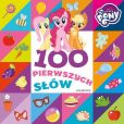 My Little Pony 100 pierwszych słów My Little Pony 100 pierwszych słów