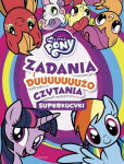 My Little Pony Superkucyki Zadania i dużo czytania My Little Pony Superkucyki Zadania i dużo czytania