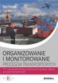 Organizowanie i monitorowanie procesów transportowych A.31 Organizowanie i monitorowanie procesów transportowych A.31