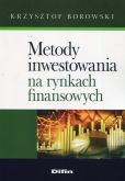Metody inwestowania na rynkach finansowych Metody inwestowania na rynkach finansowych
