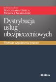 Dystrybucja usług ubezpieczeniowych Dystrybucja usług ubezpieczeniowych