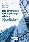 Sieci korporacyjne spółek giełdowych w Polsce. Sieci korporacyjne spółek giełdowych w Polsce.