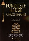 Fundusze hedge w Polsce i na świecie Fundusze hedge w Polsce i na świecie