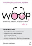 WOOP Skuteczna metoda osiągania celów WOOP Skuteczna metoda osiągania celów