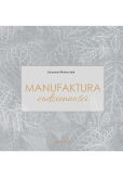 Manufaktura codzienności Manufaktura codzienności