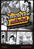 Nastoletnie miłości Nastoletnie miłości