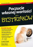 Poczucie własnej wartości dla bystrzaków Poczucie własnej wartości dla bystrzaków