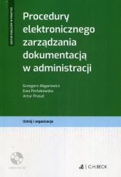 Procedury elektronicznego zarządzania dokumentacją w administracji + CD