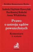 Prawo o ustroju sądów powszechnych Komentarz Prawo o ustroju sądów powszechnych Komentarz