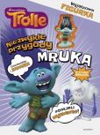 Trolle Niezwykłe przygody Mruka Trolle Niezwykłe przygody Mruka