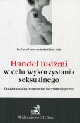 Handel ludźmi w celu wykorzystania seksualnego Handel ludźmi w celu wykorzystania seksualnego