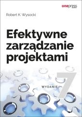 Efektywne zarządzanie projektami Efektywne zarządzanie projektami