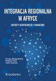Integracja regionalna w Afryce Aspekty gospodarcze i finansowe Integracja regionalna w Afryce Aspekty gospodarcze i finansowe