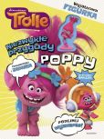 Trolle Niezwykłe przygody Poppy Trolle Niezwykłe przygody Poppy