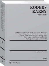 Kodeks karny. Komentarz Kodeks karny. Komentarz