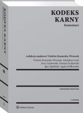 Kodeks karny. Komentarz Kodeks karny. Komentarz