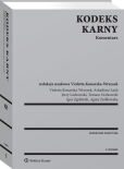 Kodeks karny. Komentarz Kodeks karny. Komentarz
