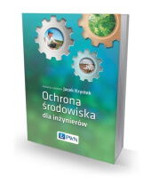 Ochrona środowiska dla inżynierów Ochrona środowiska dla inżynierów
