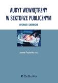 Audyt wewnętrzny w sektorze publicznym Audyt wewnętrzny w sektorze publicznym