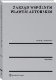Zarząd wspólnym prawem autorskim Zarząd wspólnym prawem autorskim