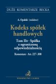 Kodeks spółek handlowych Tom 2 B Spółka z ograniczoną odpowiedzialnością. Komentarz do art. 227-3 Kodeks spółek handlowych Tom 2 B Spółka z ograniczoną odpowiedzialnością. Komentarz do art. 227-3