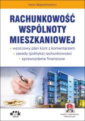 Rachunkowość wspólnoty mieszkaniowej Rachunkowość wspólnoty mieszkaniowej