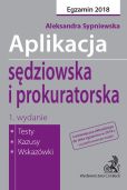 Aplikacja sędziowska i prokuratorska Egzamin 2018 Aplikacja sędziowska i prokuratorska Egzamin 2018